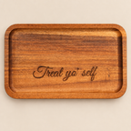 Treat Yo' Self engraved acacia wood tray on a neutral studio background